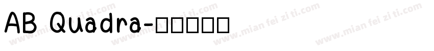 AB Quadra字体转换